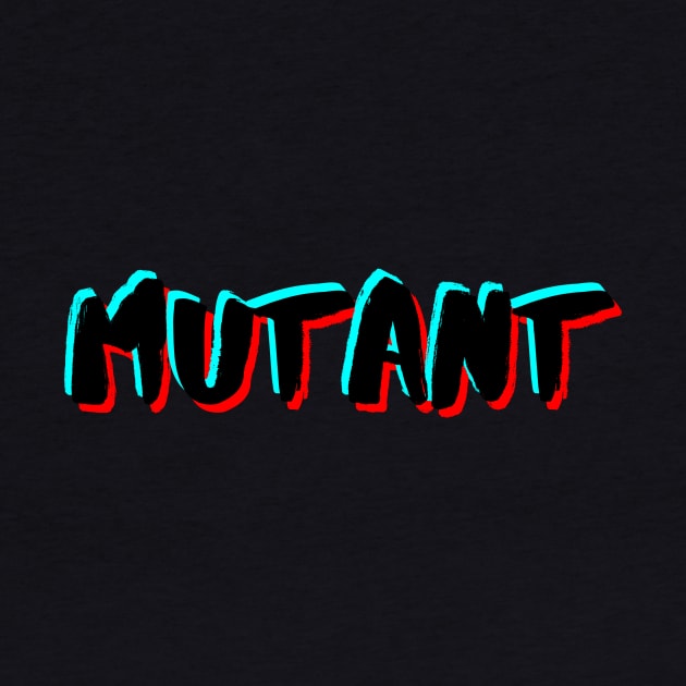 Mutant by The Atomic Robot